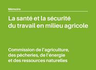 Commission parlementaire sur les pesticides : la santé et la sécurité des travailleurs doivent faire partie du débat actuel