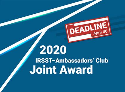 Submit your Application for the IRSST/Ambassadors’ Club of the Palais des congrès de Montréal Joint Award