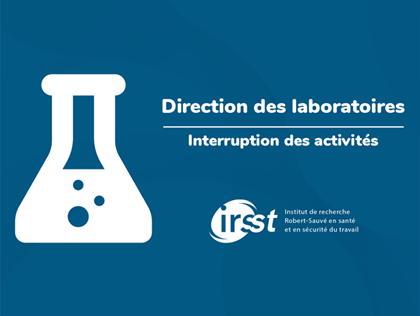Interruption des activités à la Direction des laboratoires
