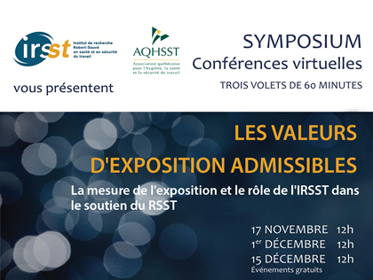 Conférence virtuelle : Les valeurs d'exposition admissibles – La mesure de l'exposition et le rôle de l'IRSST dans le soutien du RSST