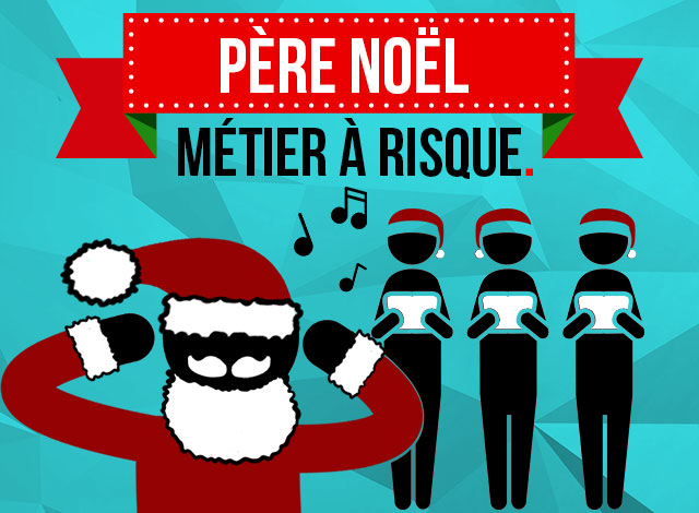 Père Noël : Métier à risque