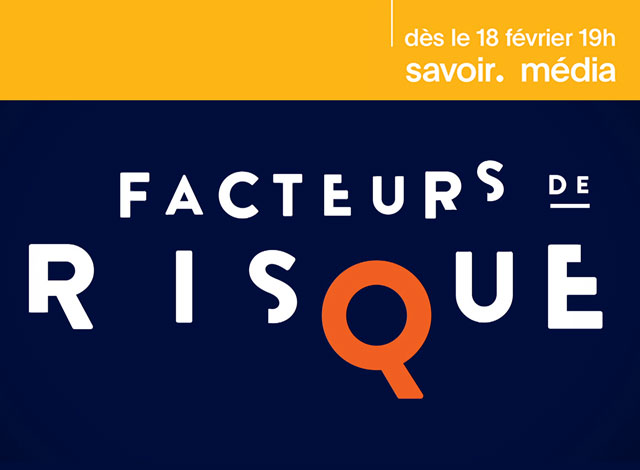 Facteurs de risque : la SST en vedette dans une série télé